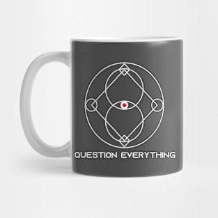 question everything Mug